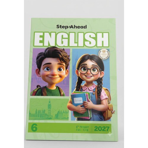 ستيب أهيد - اللغة الانجليزية - الصف السادس الابتدائي الفصل الدراسي الاول - 2027